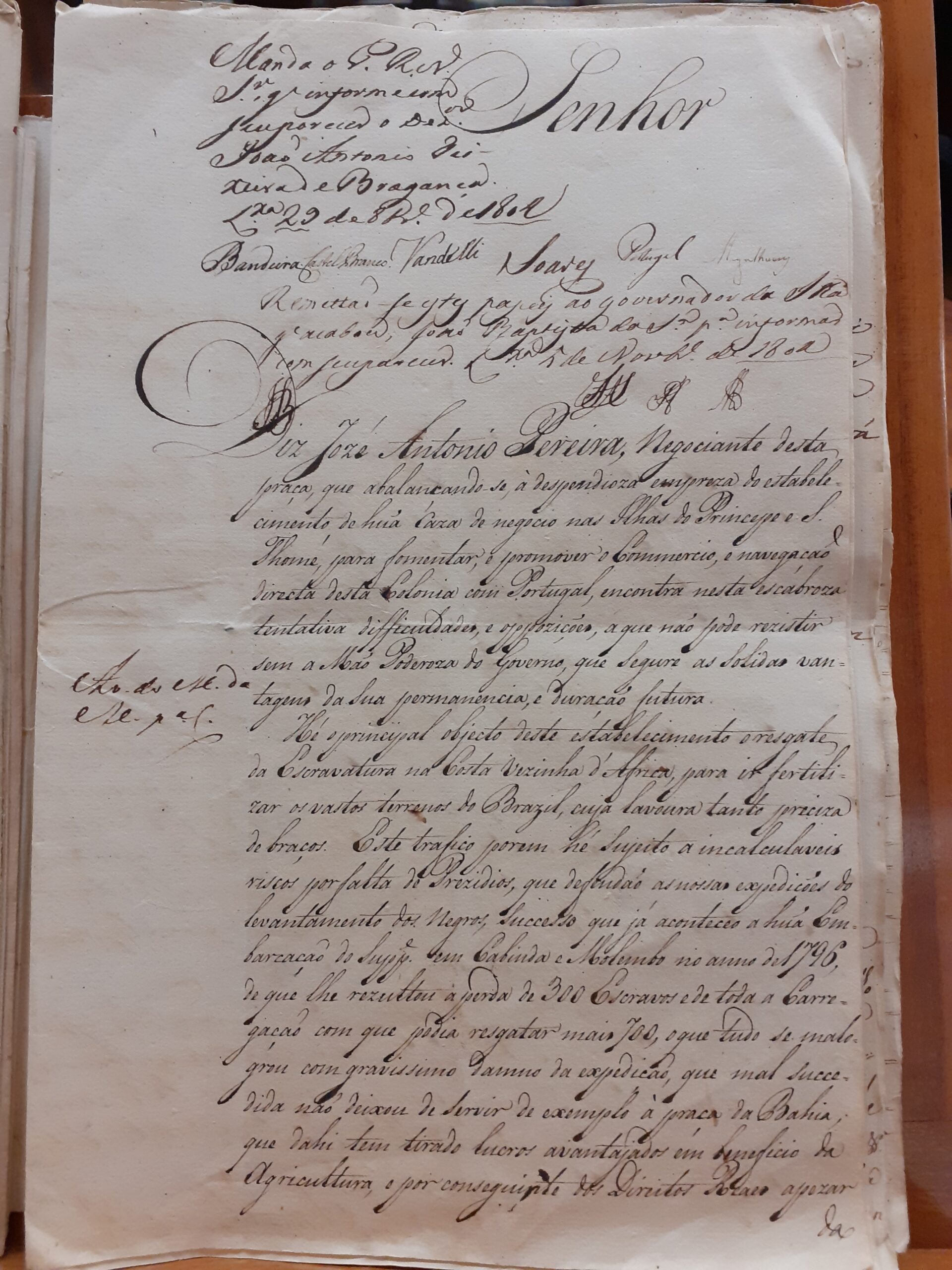 Document where Pereira asks Portuguese authorities for support to maintain the risky slave trade business is in the Islands of S. Tomé e Príncipe (ANTT Maço 62, Cx. 202)